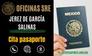 Oficinas Pasaporte en Jerez De García Salinas