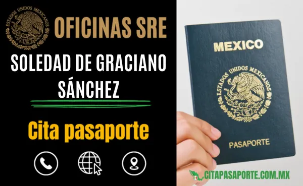 Oficinas Pasaporte en Soledad de Graciano Sánchez