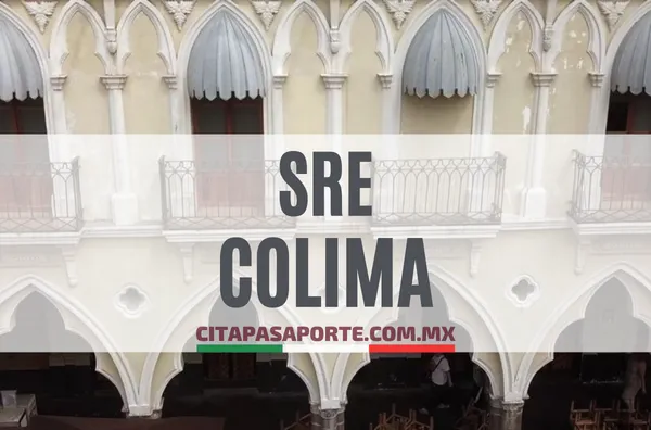 SRE oficinas pasaporte en el estado de Colima