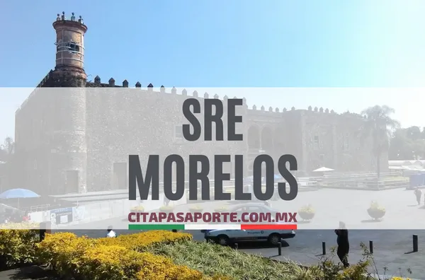 SRE oficinas pasaporte en el estado de Morelos