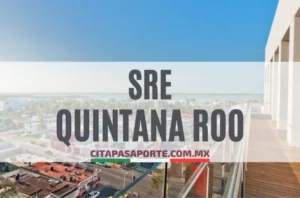 SRE oficinas pasaporte en el estado de Quintana Roo